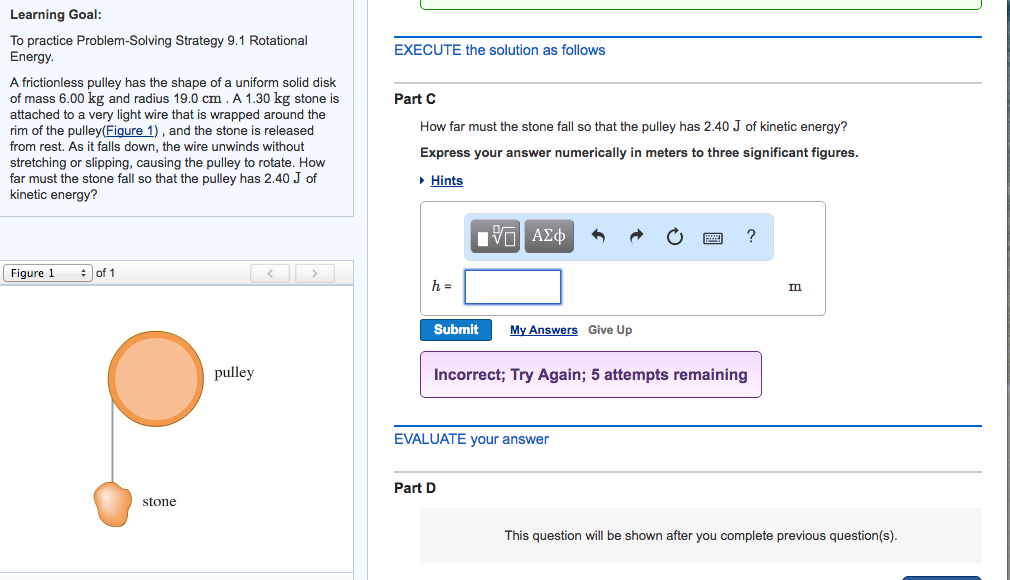 Question: Learning Goal To practice Problem-Solving Strategy 9.1 Rotational Energy EXECUTE the solution as ...