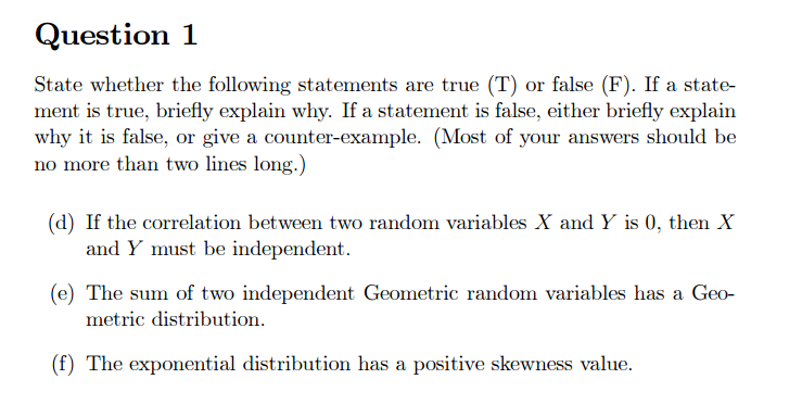 Solved: State Whether The Following Statements Are True (T... | Chegg.com