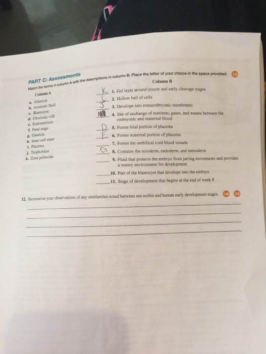 Question: Match the terms in column A with the descriptions in column B. Place the letter of your choice in...