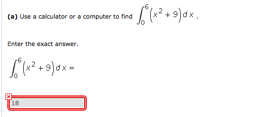 Question: (a) Use a calculator or a computer to findX gax Enter the exact answer. 18