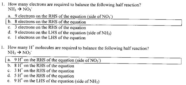Question: 1. How many electrons are required to balance the following half reaction? NH3 → NOS a. 9 clectro...