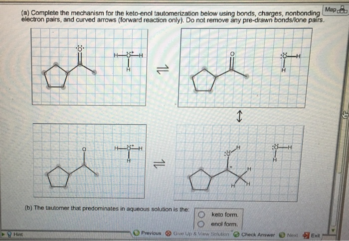 Solved: Complete The Mechanism For The Keto-enol Tautomeri... | Chegg.com