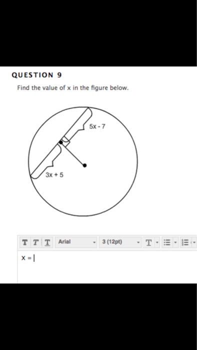 Solved: QUESTION 9 Find The Value Of X In The Figure Below. | Chegg.com