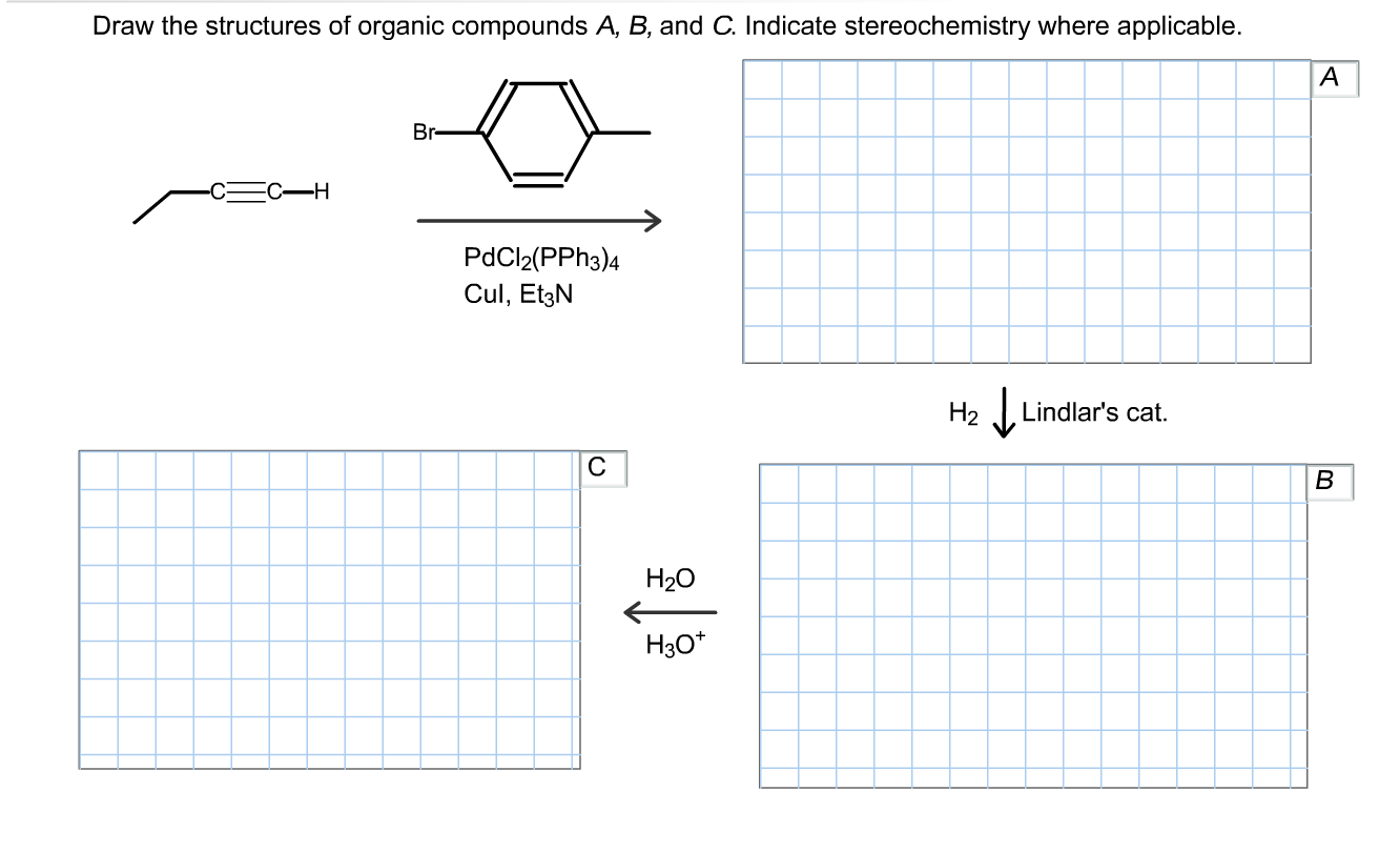 Solved: Draw The Structures Of Organic Compounds A, B, And... | Chegg.com