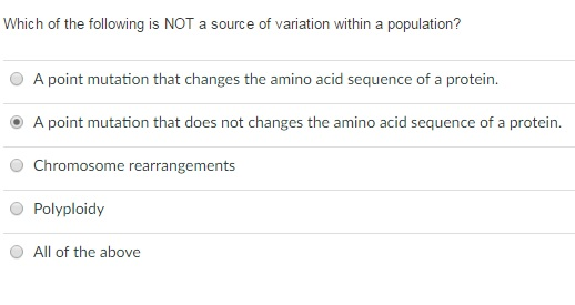 Question: Which of the following is NOT a source of variation within apopulation?