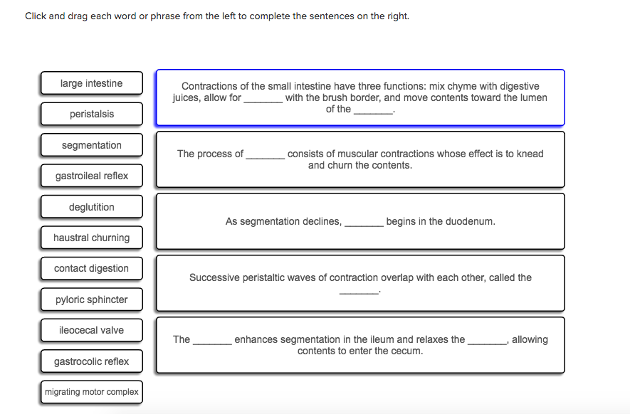 Question: Click and drag each word or phrase from the left to complete thesentences on the right.