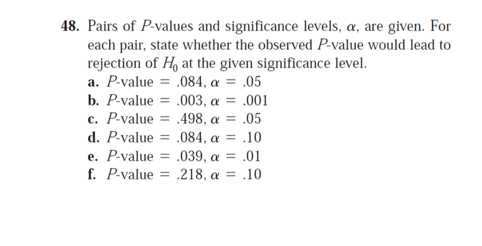 Solved Pairs Of P values And Significance Levels Alpha Chegg