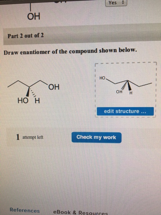 Solved Draw Enantiomers Of The Compound Shown Below.