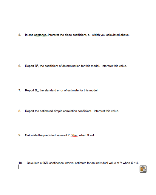 Question: Dependent variable = Y = Shipping Cost in dollars Explanatory Variable = X = Weight of package in...
