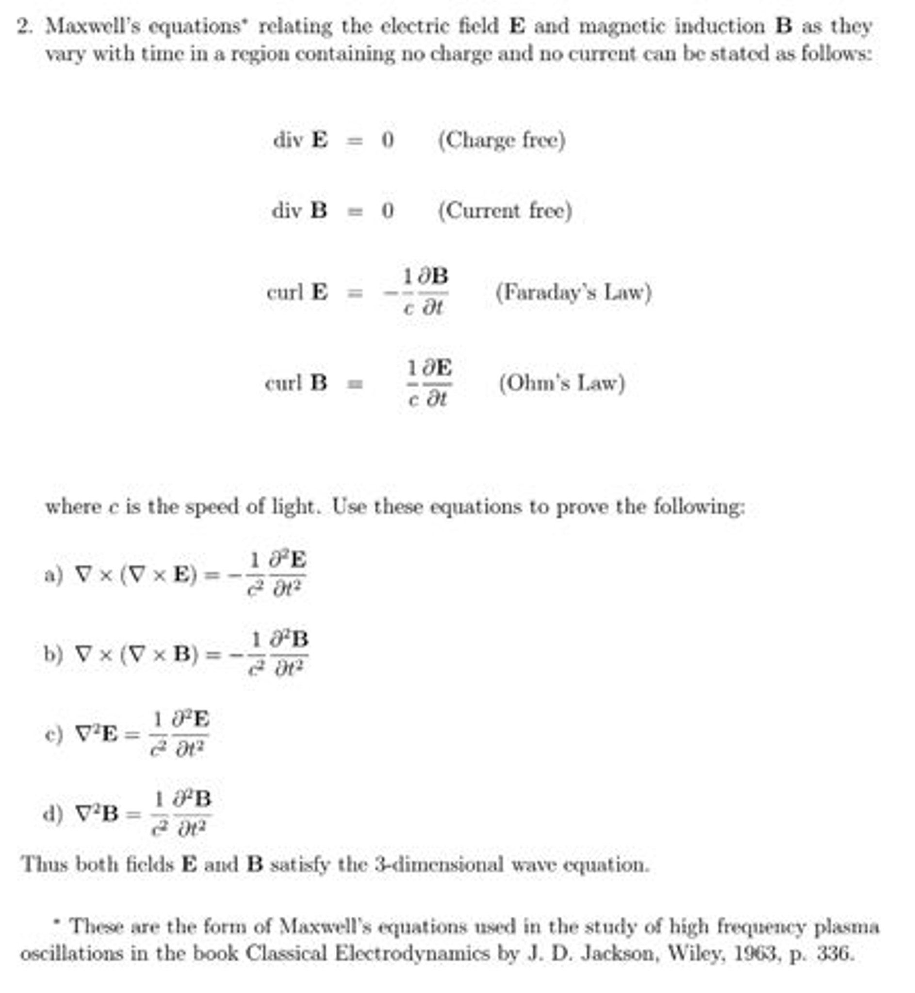 Solved: Maxwell's Equations* Relating The Electric Field E... | Chegg.com