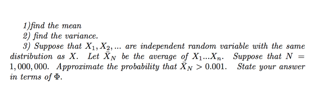 Question: Problem 15 Suppose that X is a random variable with distribution