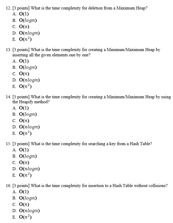 Solved What is the time complexity for deletion from a | Chegg.com