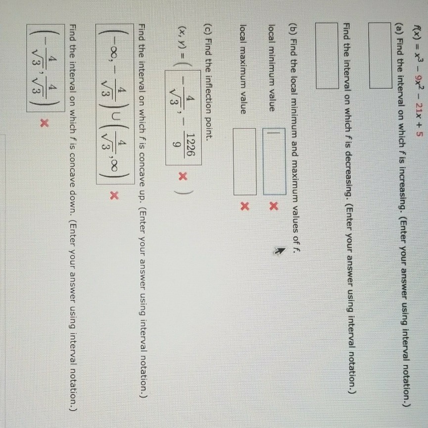 Question: (a) Find the interval on which f is increasing. (Enter your answer using interval notation.) Find...