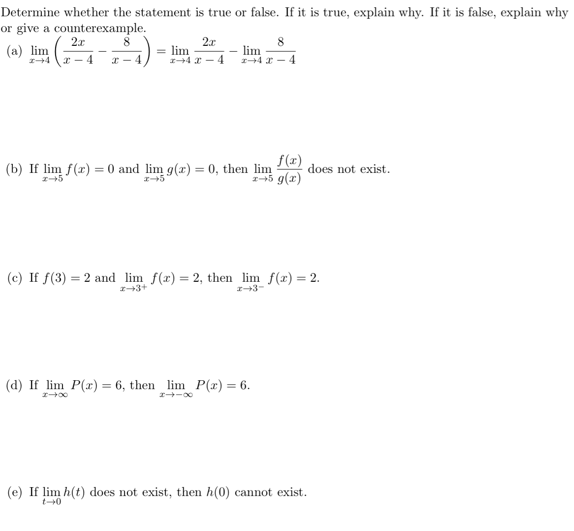 Determine If The Following Statements Are True Or False