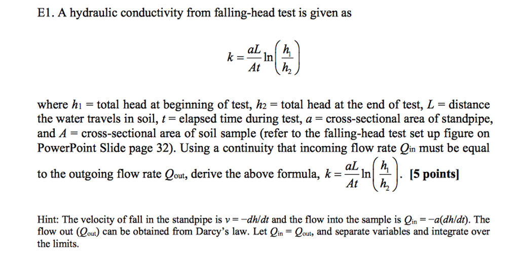 Solved A Hydraulic Conductivity From Fallinghead Test Is...