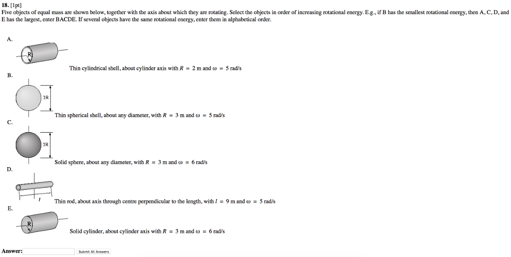 Question: 18. [lpt Five objects of equal mass are shown below, together with the axis about which they are ...