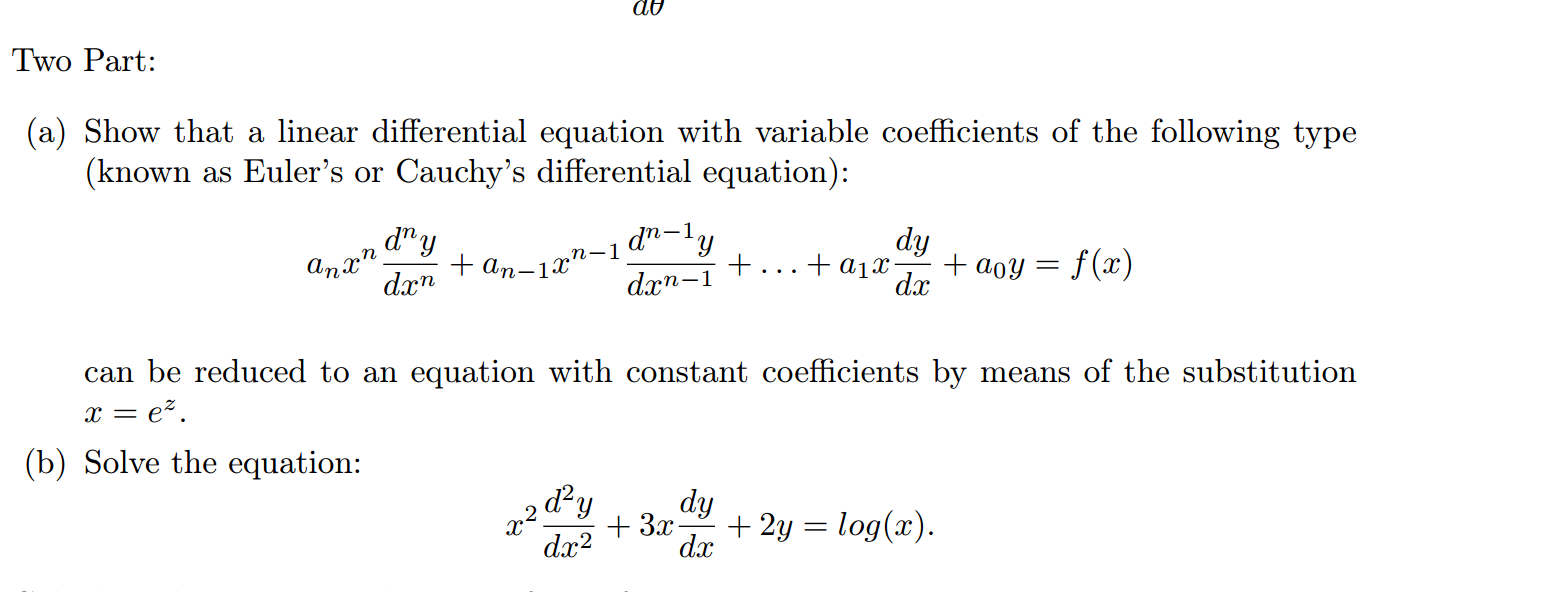 Solved: Two Part: Show That A Linear Differential Equation... | Chegg.com