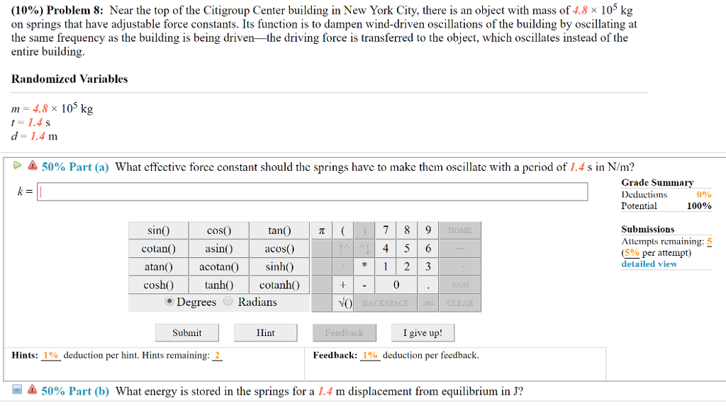 Question: (10 %) Problem 8: Near the top of the Citigroup Center building in New York City, there is an obj...