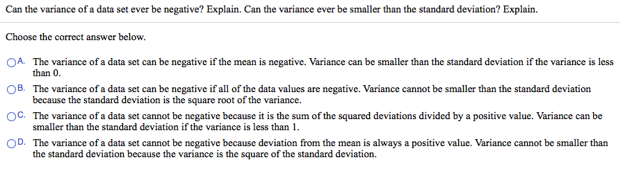 Solved Can the variance o f a data set ever be negative? | Chegg.com