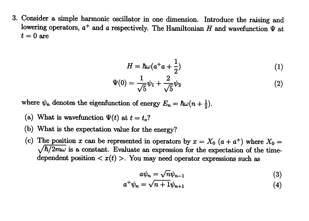 Solved Consider A Simple Harmonic Oscillator In One Dimen...