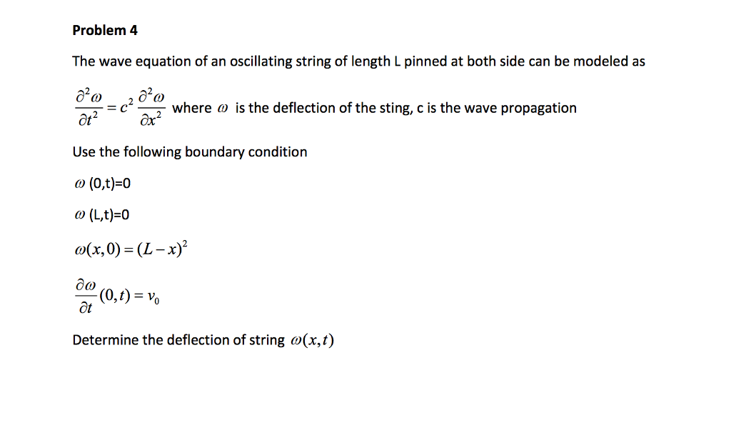 Solved The Wave Equation Of An Oscillating String Of Leng...