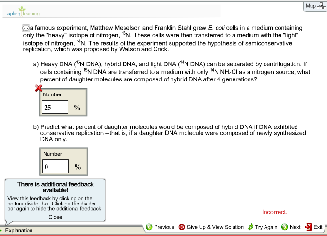 Question: A famous experiment, Matthew Meselson and Franklin Stahl grew E. coli cells in a medium containin...