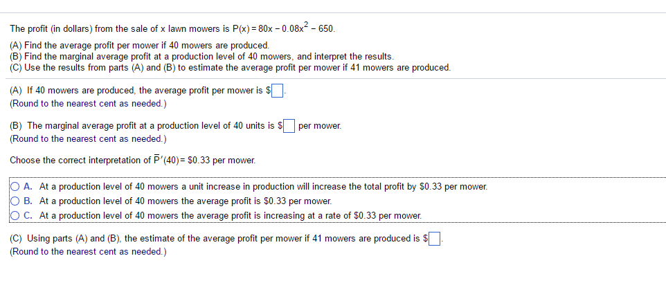 Question The Profit In Dollars From The Sale Of X Lawn Mowers Is P X 80x 0 08x 2 650 A Find T Studyref