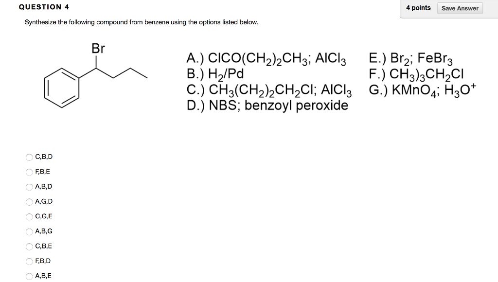 Question: 4 pointsSave Answer QUESTION 1 Predict the major product of the following reaction CH3CI (xs) AIC...