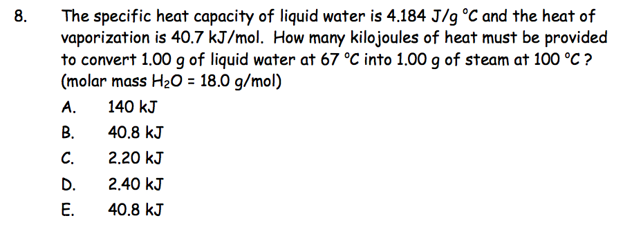Solved The specific heat capacity of liquid water is 4.184 | Chegg.com