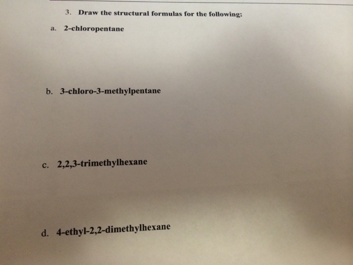 solved-3-draw-the-structural-formulas-for-the-following-chegg