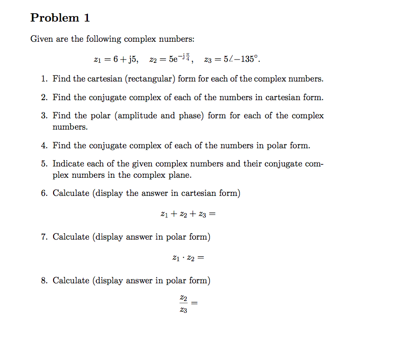 solved transcribed given are the following complex numbe complex numbers cartesian form