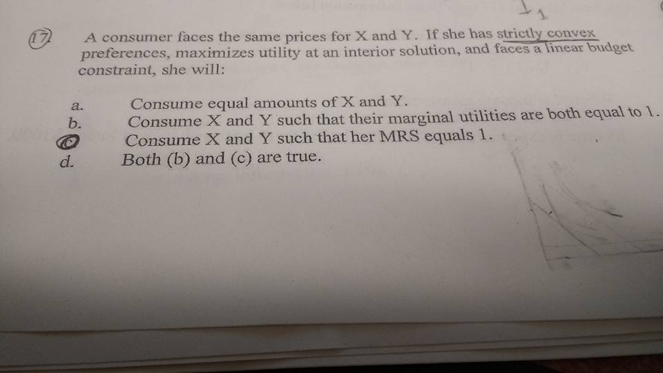 Question: Micro help! I need someone to CLEARLY explain these answers.They are correct, but I think if I c...