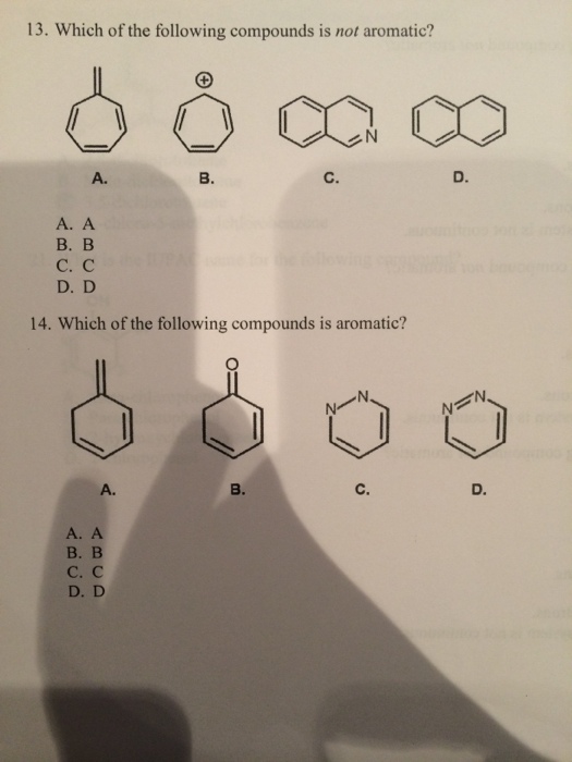 Solved Which Of The Following Compounds Is Not Aromatic