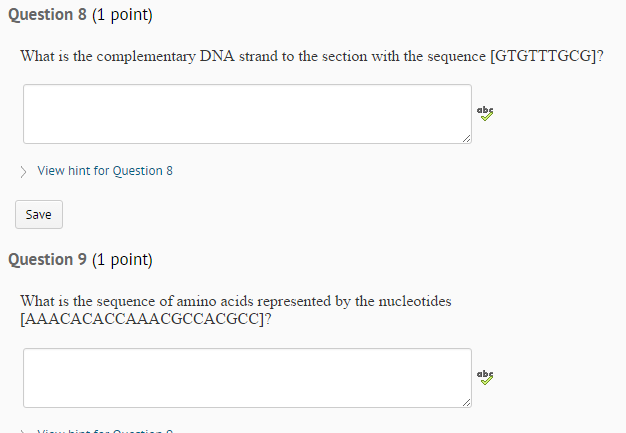 Question: What is the complementary DNA strand to the section with the sequence [GTGTTTGCG]?  What is the s...
