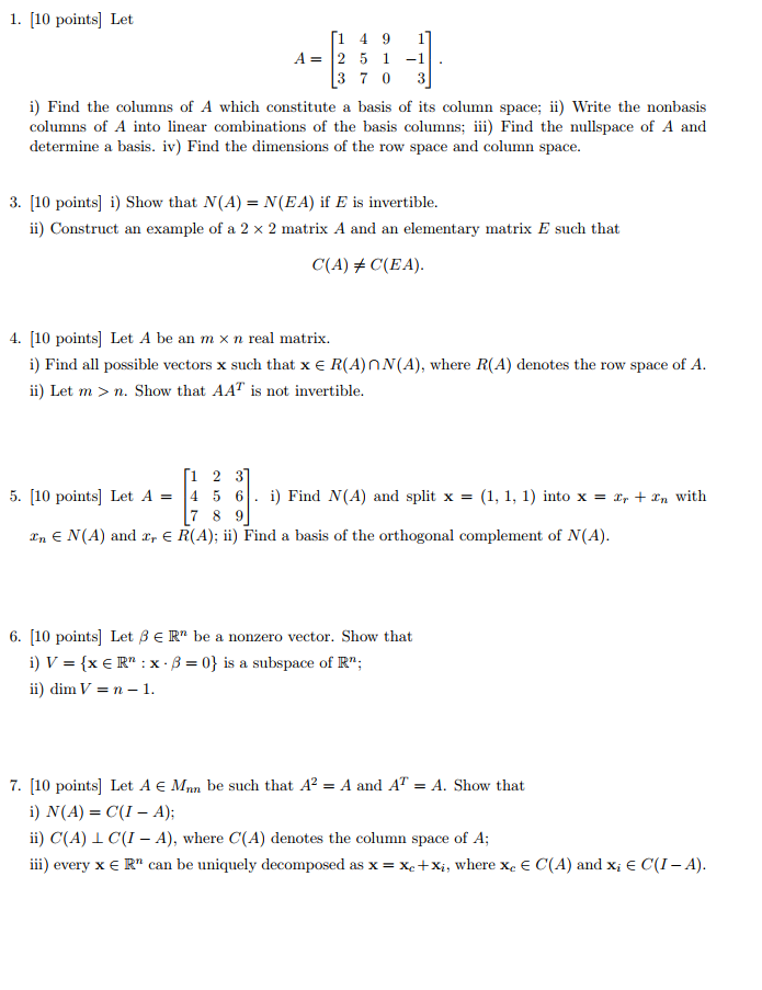 Question: 1. [10 pointsl Let A=12 5 1-1 i) Find the columns of A which constitute a basis of its column spa...