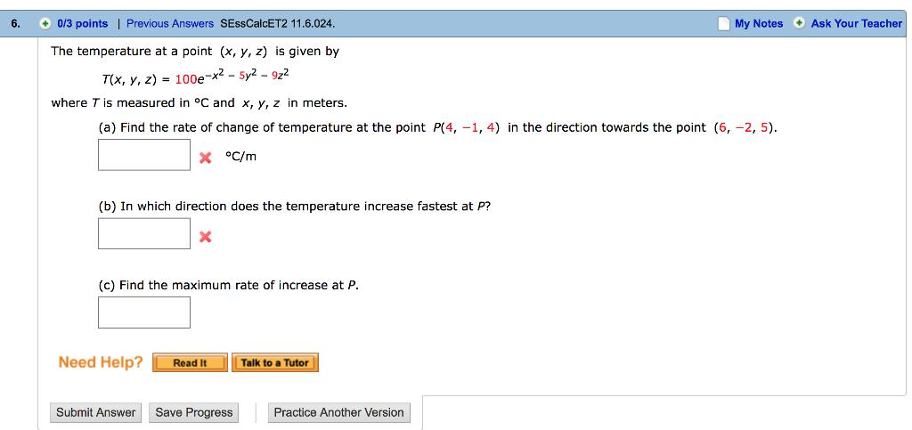 Question: 6. 0/3 points| Previous Answers SEssCalcET2 11.6.024 My Notes Ask Your Teacher The temperature at...