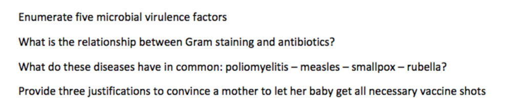 Question: Enumerate five microbial virulence factors  What is the relationship between Gram staining and an...