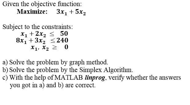 Given the objective function: Maximize: 3x1 + 5x2 | Chegg.com