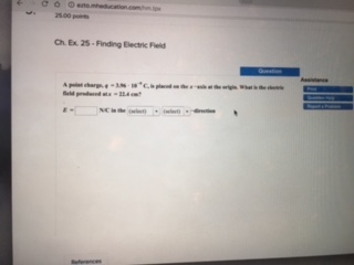 Question: Ch. Ex. 25-Finding Electric e