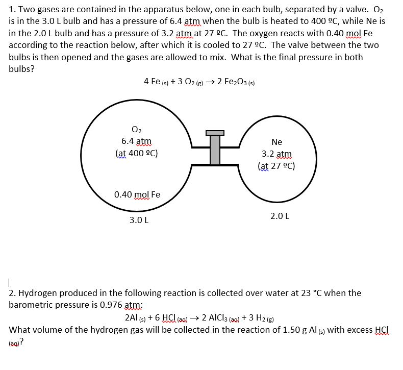 Solved Two Gases Are Contained In The Apparatus Below One Chegg