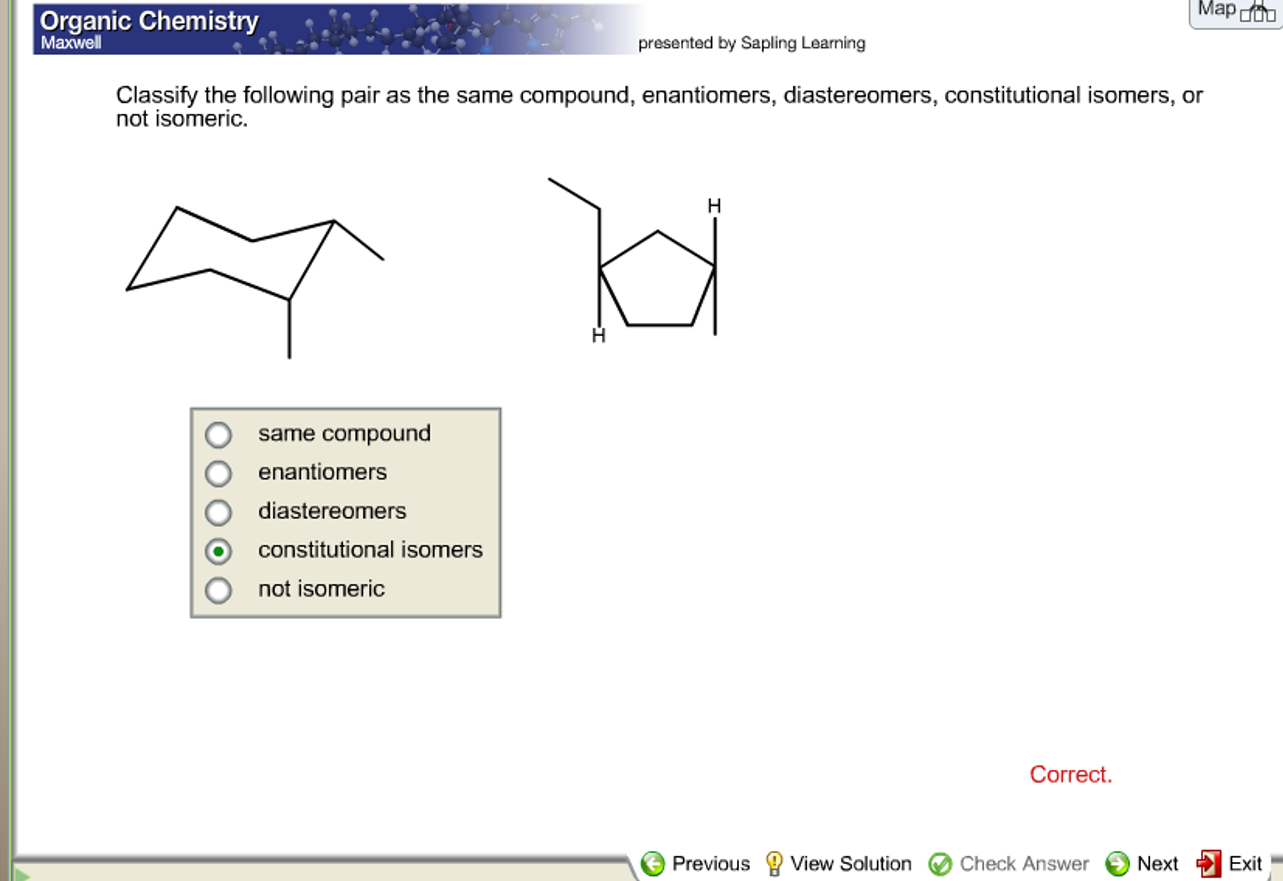 Solved Classify The Following Pair Of Compounds As The Same Chegg