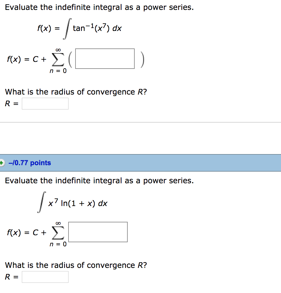 Solved Evaluate The Indefinite Integral As A Power Series Chegg