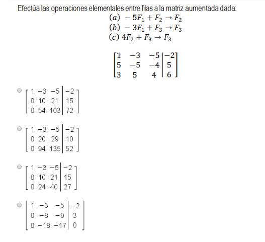 Solved Efectua Las Operaciones Elementales Entre Filas A La Chegg