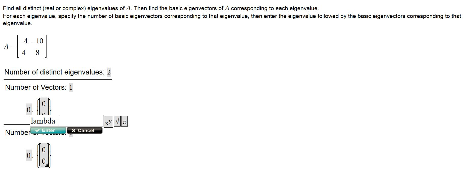 Solved Find All Distinct Real Or Complex Eigenvalues Of A Chegg