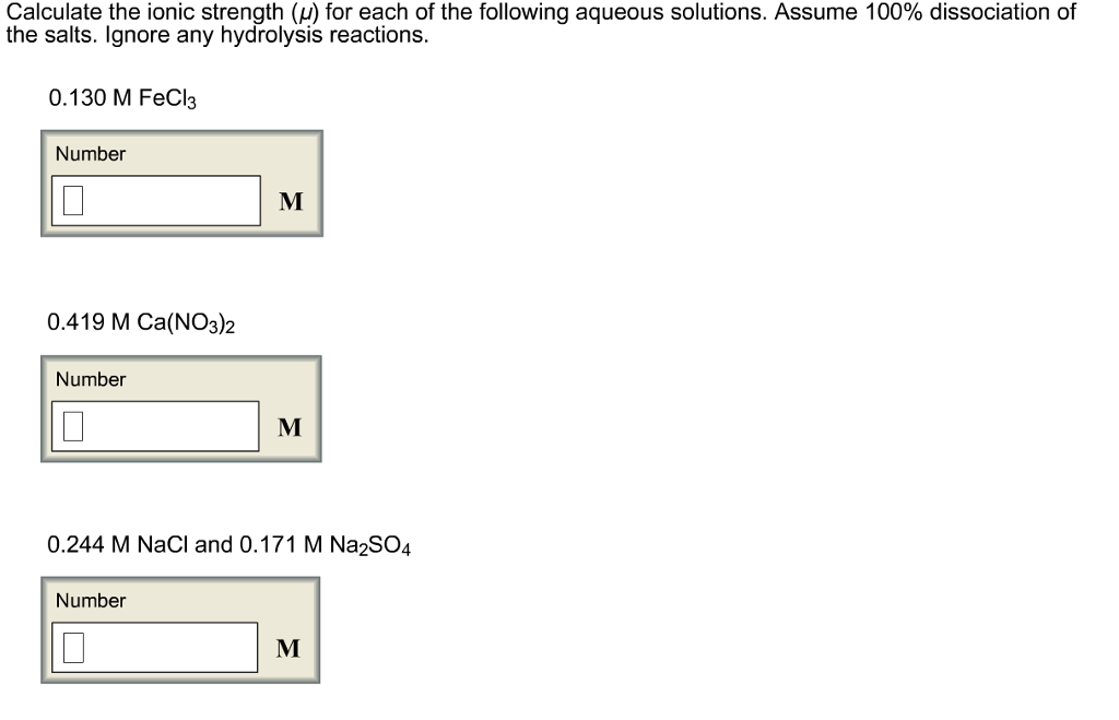 Solved Calculate The Ionic Strength Mu For Each Of The Chegg