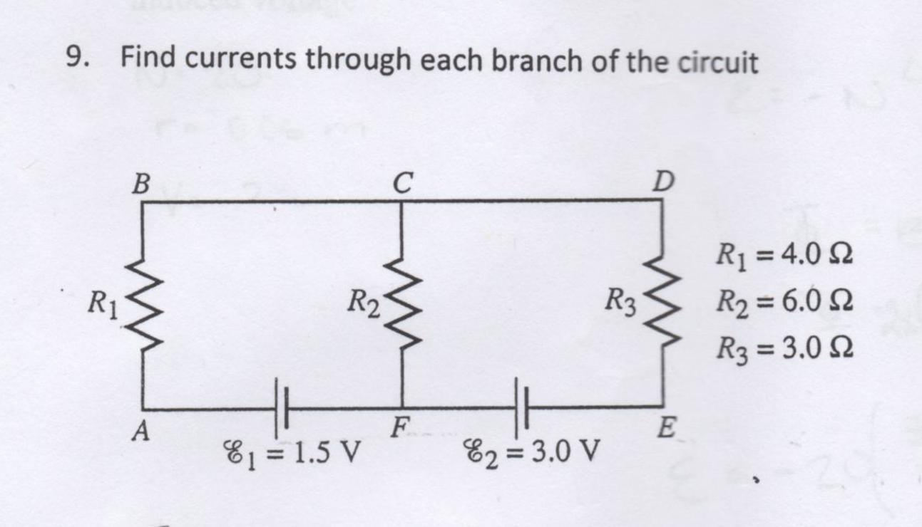 Solved Find Currents Through Each Branch Of The Circuit R Chegg