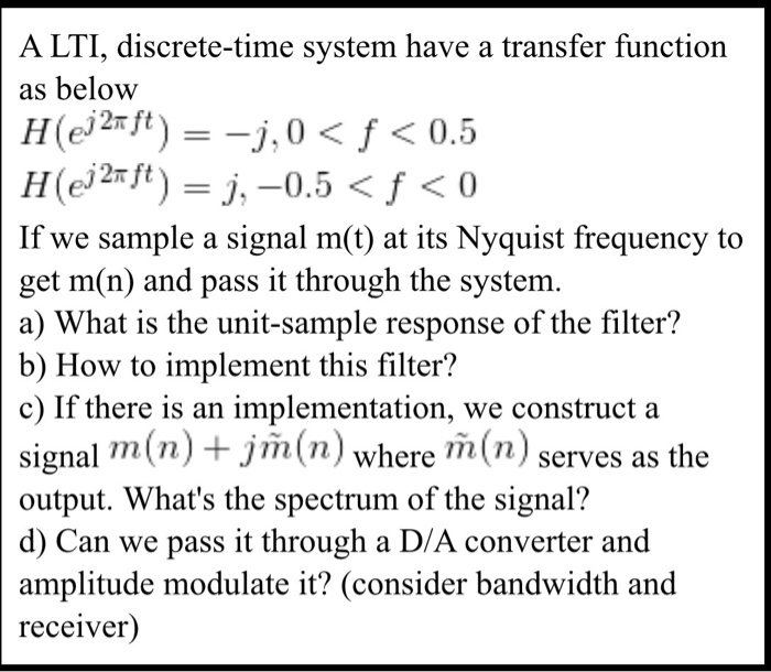 Solved A Lti Discrete Time System Have A Transfer Function Chegg