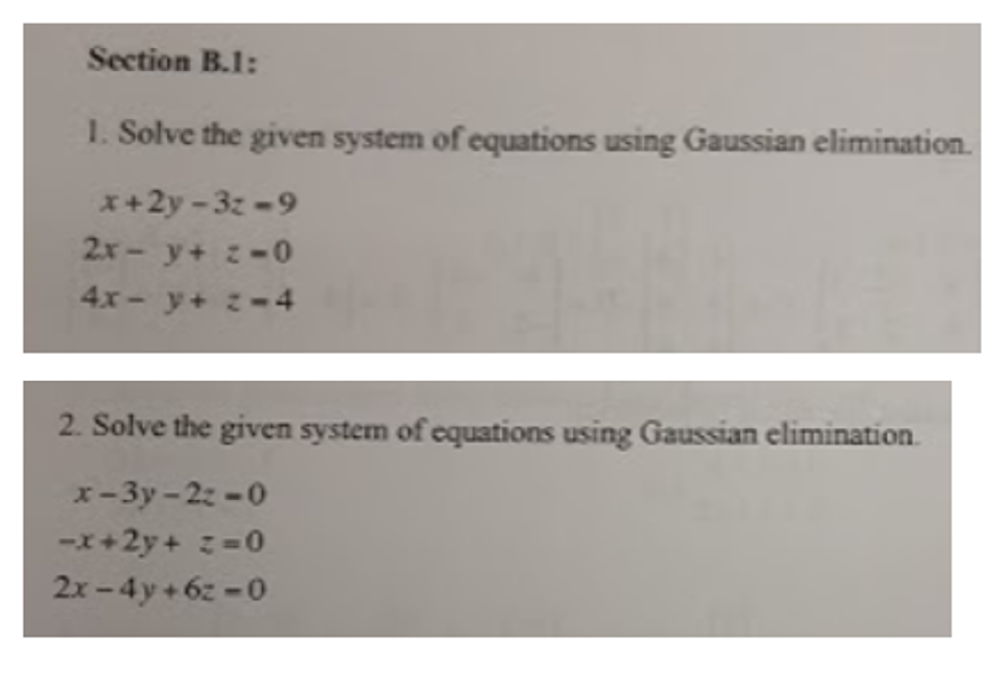 Solved Solve The Given System Of Equations Using Gaussian Chegg