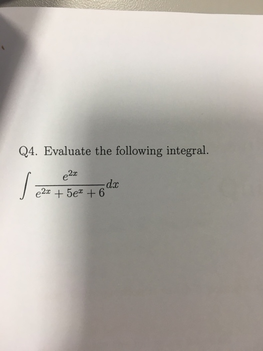 Solved Evaluate The Following Integral Integrale X E X Chegg