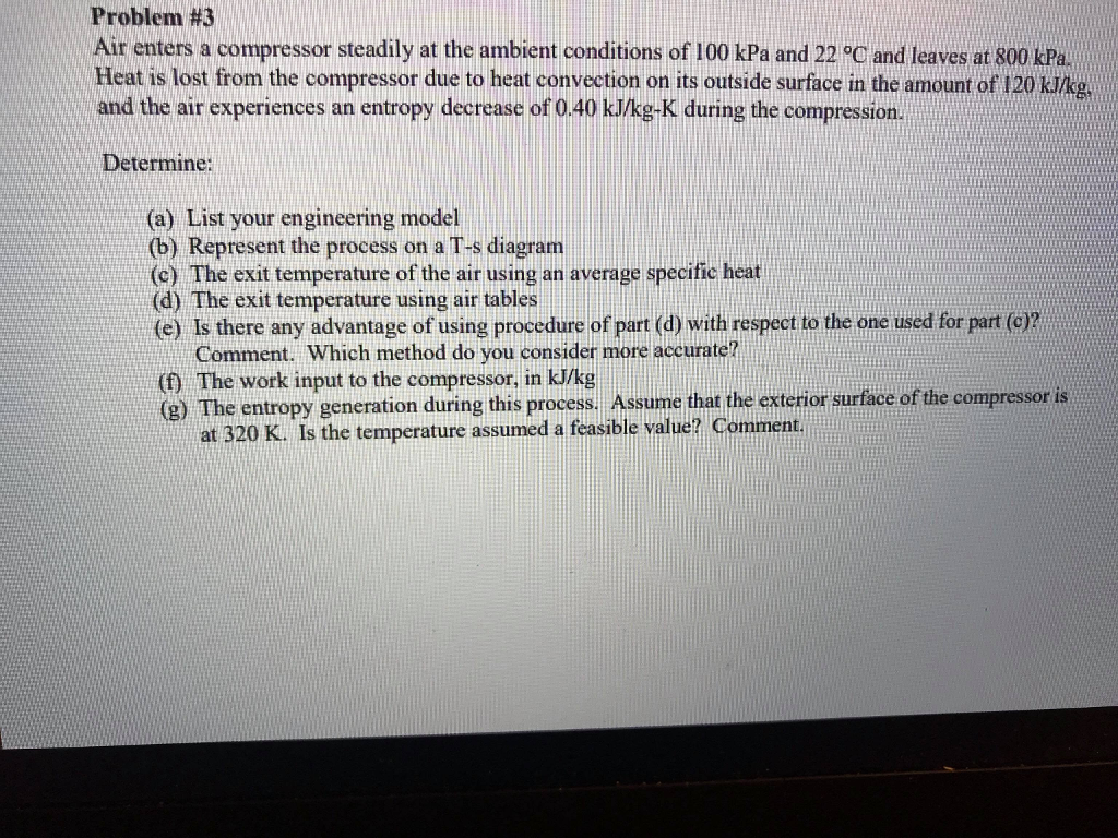 Solved Problem 3 Air Enters A Compressor Steadily At The Chegg